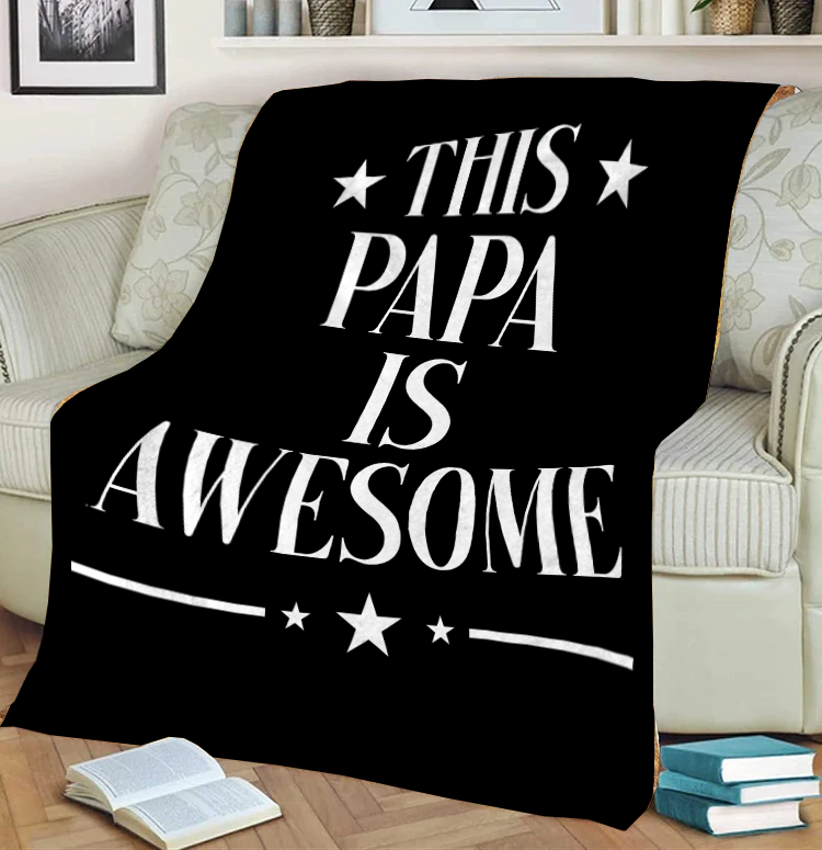 Papa Is Awesome | Fleece Blanket