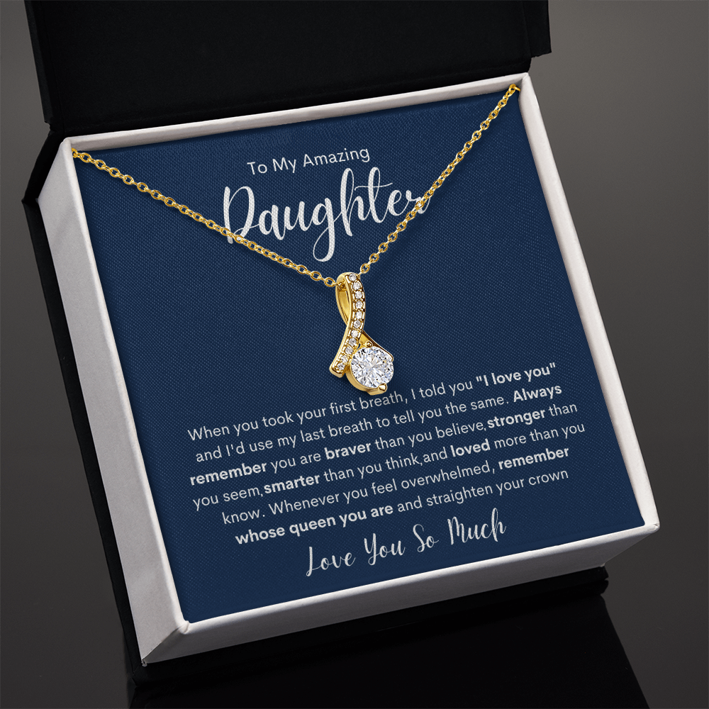 To My Amazing  Daughter | Alluring Beauty Necklace