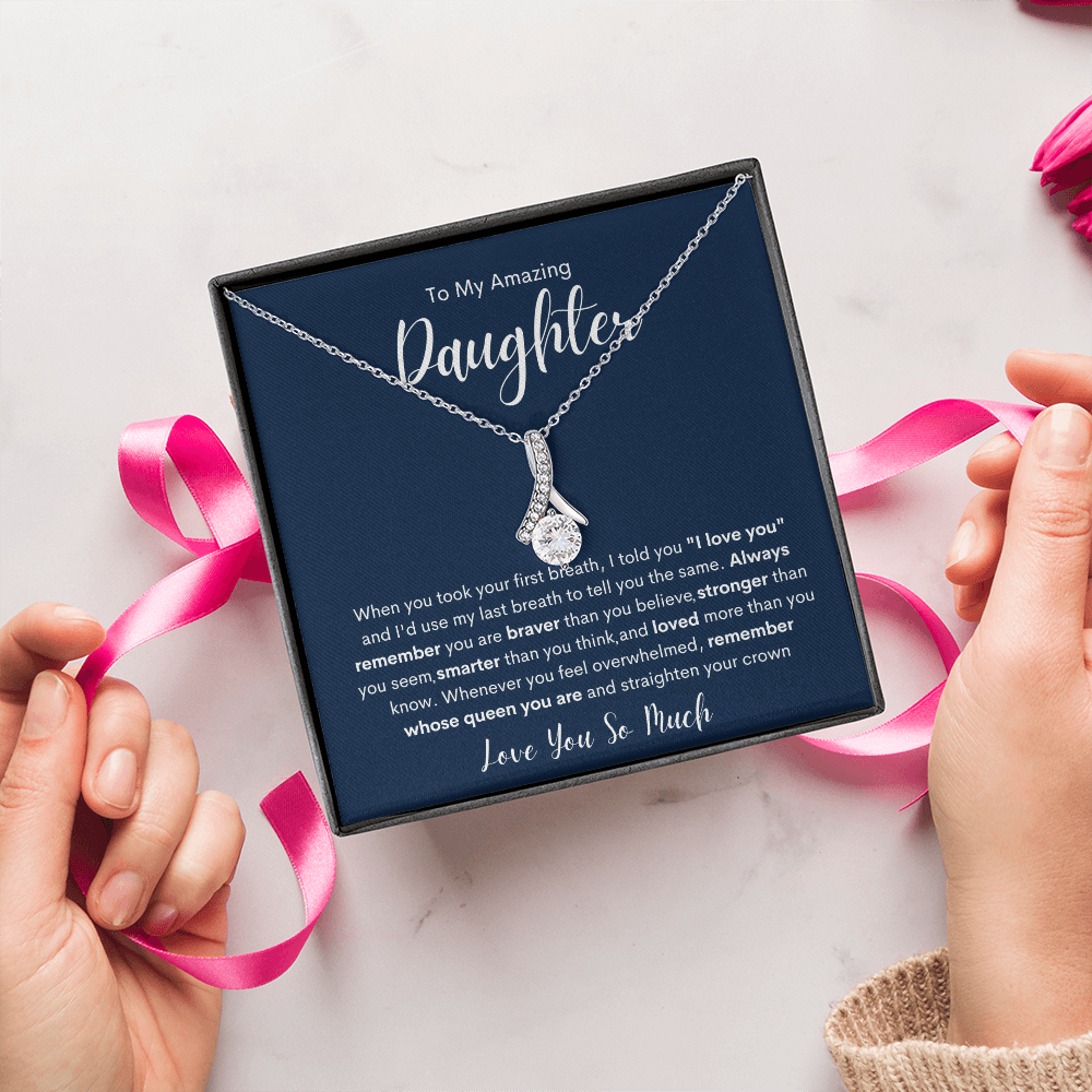 To My Amazing  Daughter | Alluring Beauty Necklace
