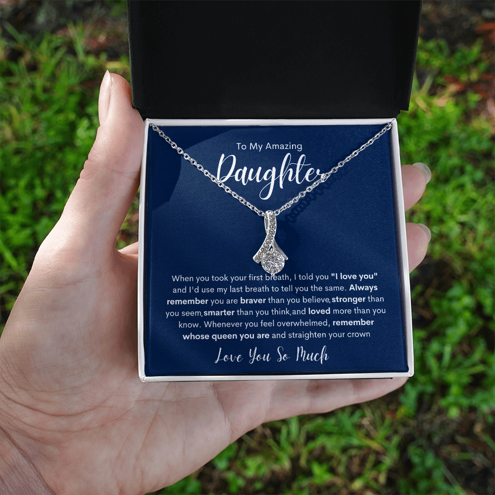 To My Amazing  Daughter | Alluring Beauty Necklace