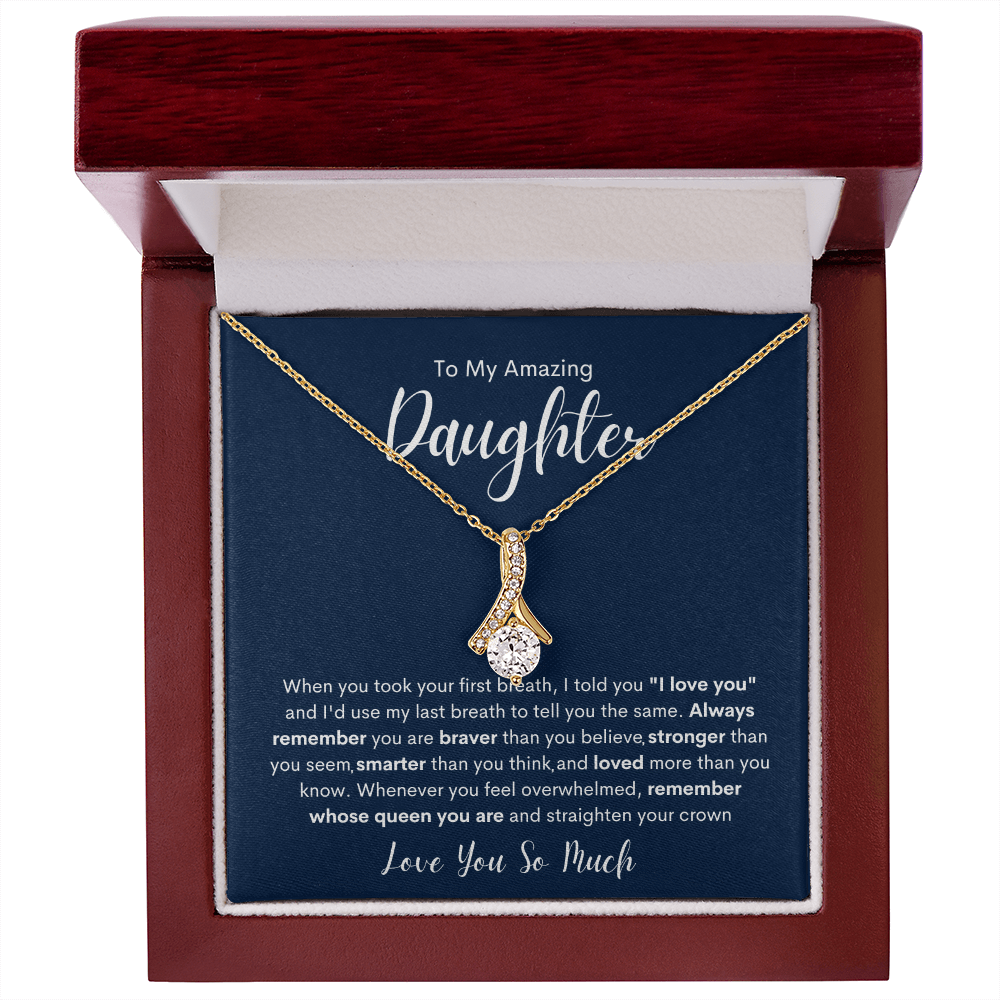 To My Amazing  Daughter | Alluring Beauty Necklace