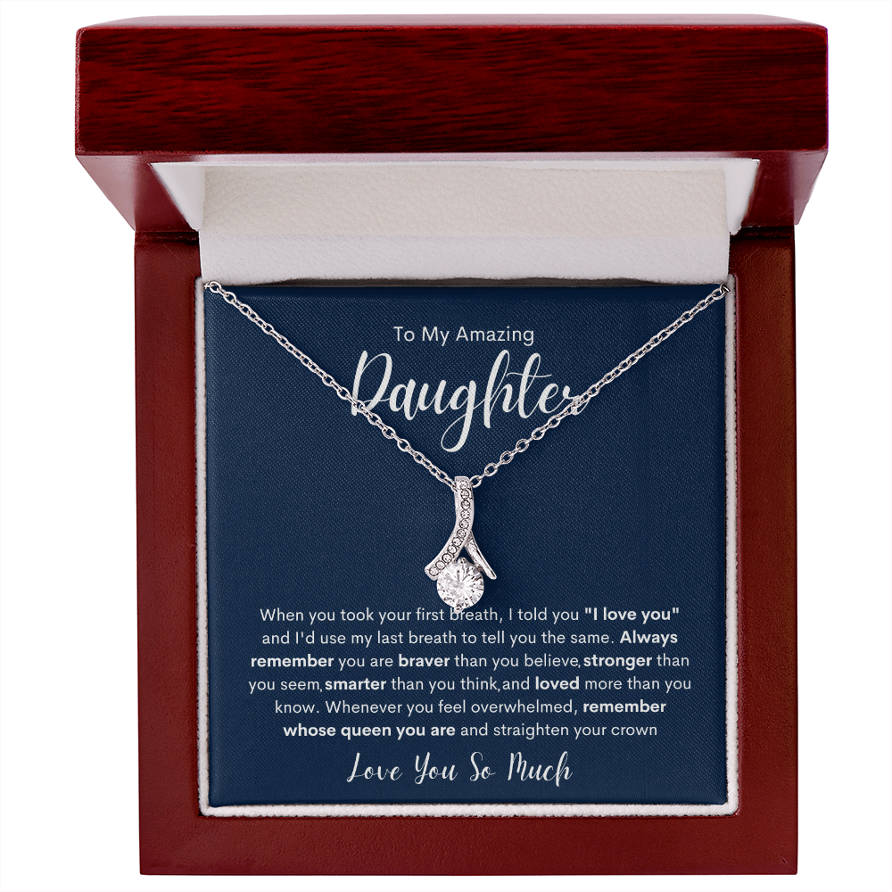 To My Amazing  Daughter | Alluring Beauty Necklace