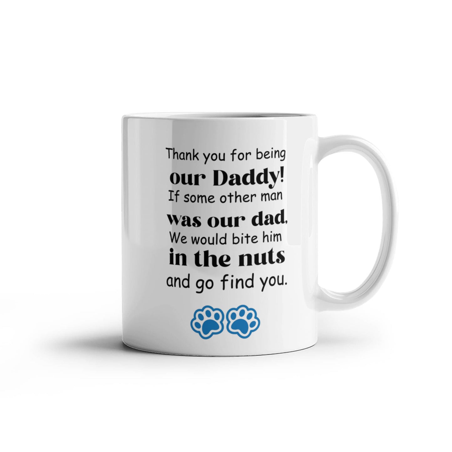 Thank You For Being Our Daddy | White Ceramic Mug