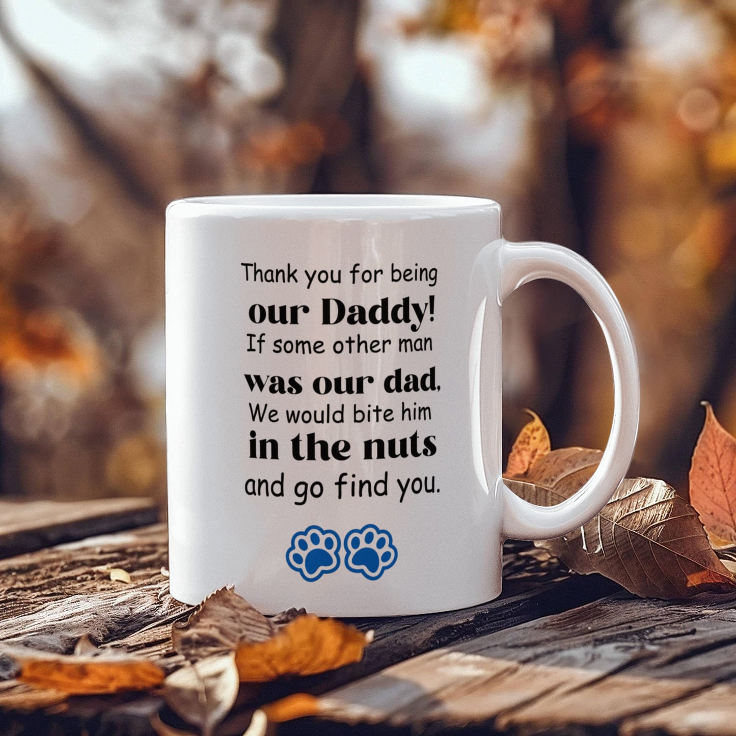 Thank You For Being Our Daddy | White Ceramic Mug